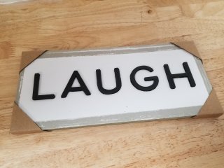 New Laugh Decorative Sign, 9 in