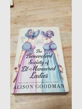 The Benevolent Society of Ill-Mannered Ladies