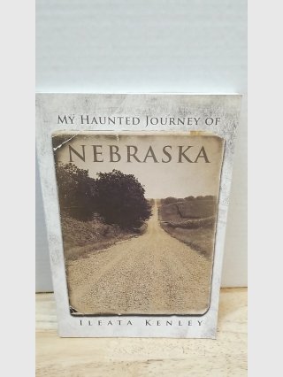 My Haunted Journey of Nebraska Book