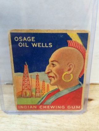 Osage Oil Wells Gum Card